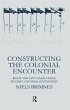 Constructing the Colonial Encounter... - Bild 1
