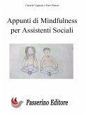 Appunti di Mindfulness per Assistenti Sociali (eBook, ePUB)