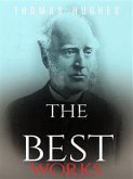 Thomas Hughes: The Best Works (eBook, ePUB)