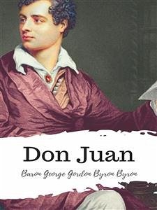 Don Juan (eBook, ePUB) - George Gordon Byron Byron, Baron