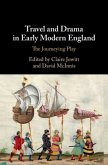 Travel and Drama in Early Modern England (eBook, PDF)