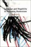 Language and Negativity in European Modernism (eBook, PDF)