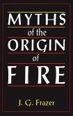 Myths of the Origin of Fire (eBook, ePUB)