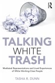 Talking White Trash (eBook, ePUB)