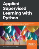 Applied Supervised Learning with Python (eBook, ePUB)