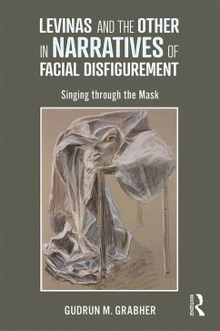 Cover Levinas and the Other in Narratives of Facial Disfigurement (eBook, PDF)