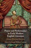 Prayer and Performance in Early Modern English Literature (eBook, PDF)