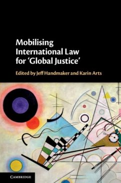 Mobilising International Law for 'Global Justice' (eBook, PDF) Cover Mobilising International Law for 'Global Justice' (eBook, PDF)