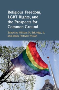 Religious Freedom, LGBT Rights, and the Prospects for Common Ground (eBook, PDF)