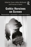 Gothic Heroines on Screen (eBook, ePUB)