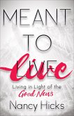 Meant to Live (eBook, ePUB) Meant to Live (eBook, ePUB)