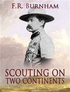 Scouting on Two Continents (eBook, ePUB) - Burnham, F.R.