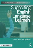 The Classroom Teacher's Guide to Supporting English Language Learners (eBook, PDF)