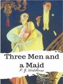 Three Men and a Maid (eBook, ePUB)