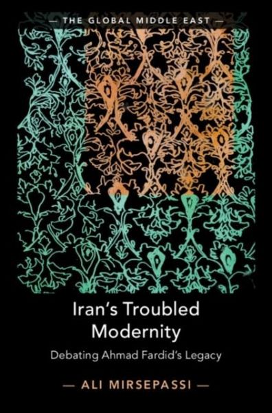 Iran's Troubled Modernity (eBook, PDF) Iran's Troubled Modernity (eBook, PDF)