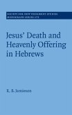 Jesus' Death and Heavenly Offering in Hebrews (eBook, PDF)
