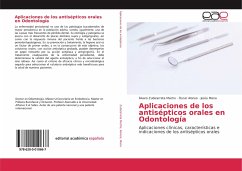 Aplicaciones de los antisépticos orales en Odontología - Zubizarreta Macho, Álvaro;Alonso, Oscar;Mena, Jesús