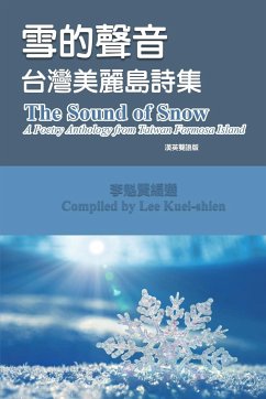 The Sound of Snow (English-Mandarin Bilingual Edition) - Kuei-Shien Lee