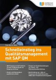 Schnelleinstieg ins Qualitätsmanagement mit SAP QM (eBook, ePUB)