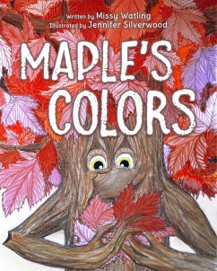 Maple's Colors (eBook, ePUB) - Watling, Missy