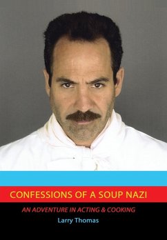 Confessions of a Soup Nazi - Thomas, Larry