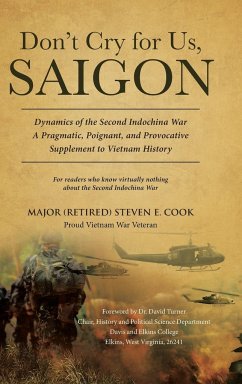 Don't Cry For Us, Saigon - Cook, Major (Retired) Steven E.