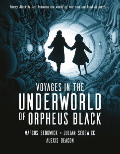 Voyages in the Underworld of Orpheus Black - Sedgwick, Marcus; Sedgwick, Julian