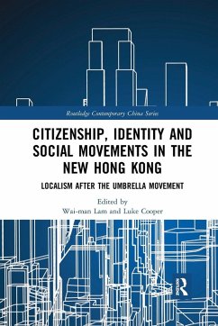 Citizenship, Identity and Social Movements in the New Hong Kong