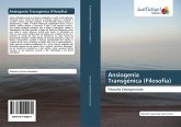 Ansiogenia Transgénica (Filosofia)
