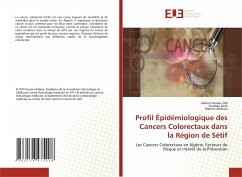 Profil Épidémiologique des Cancers Colorectaux dans la Région de Sétif - Dib, Adlane Hussein;Zaidi, Zoubida;ABDOUN, Meriem