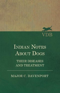 Indian Notes About Dogs - Their Diseases and Treatment