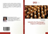 Industrie du Champagne : Enjeux et Perspectives