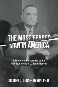 The Most Feared Man In America - Duran-Gibson, Dirk C.