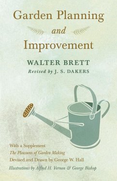 Garden Planning and Improvement - With a Supplement 