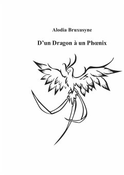 D'un Dragon à un Phoenix (eBook, ePUB)