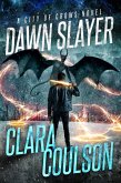 Dawn Slayer (City of Crows, #7) (eBook, ePUB)