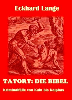 Tatort: Die Bibel (eBook, ePUB) - Lange, Eckhard