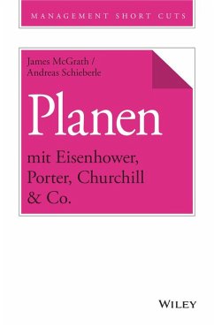 Planen mit Eisenhower, Porter, Churchill & Co. (eBook, ePUB) - Mcgrath, James