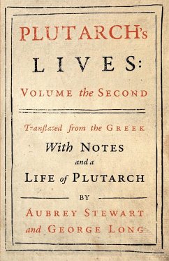 Plutarch's Lives - Vol. II - Plutarch; Aubrey Stewart; Long, George