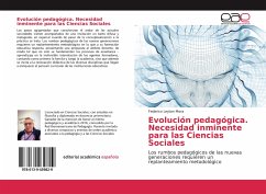 Evolución pedagógica. Necesidad inminente para las Ciencias Sociales - Leyton Mora, Federico