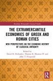 The Extramercantile Economies of Greek and Roman Cities