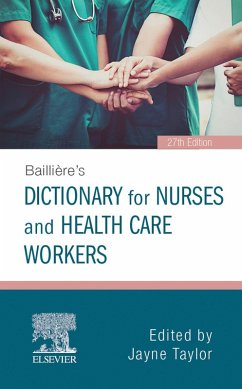 Baillière's Dictionary for Nurses and Health Care Workers E-Book (eBook, ePUB) - Taylor, Jayne