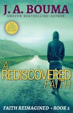 A Rediscovered Faith (Faith Reimagined, #2) (eBook, ePUB)
