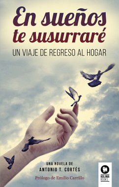 En sueños te susurraré (eBook, ePUB) - Cortés Rodríguez, Antonio