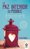 La Paz Interior es posible (eBook, ePUB)