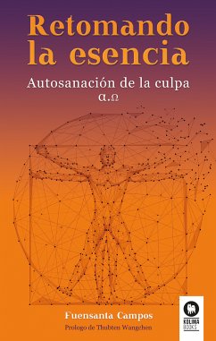 Retomando la esencia (eBook, ePUB) - Campos Moreno, Fuensanta