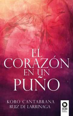 Cover El corazón en un puño (eBook, ePUB)