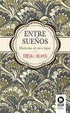 Entre sueños (eBook, ePUB)