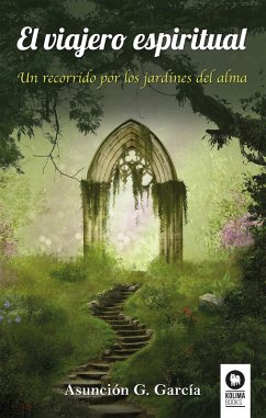 El viajero espiritual (eBook, ePUB) - Gómez García, Asunción
