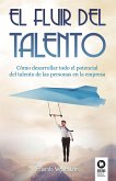 El fluir del talento (eBook, ePUB)